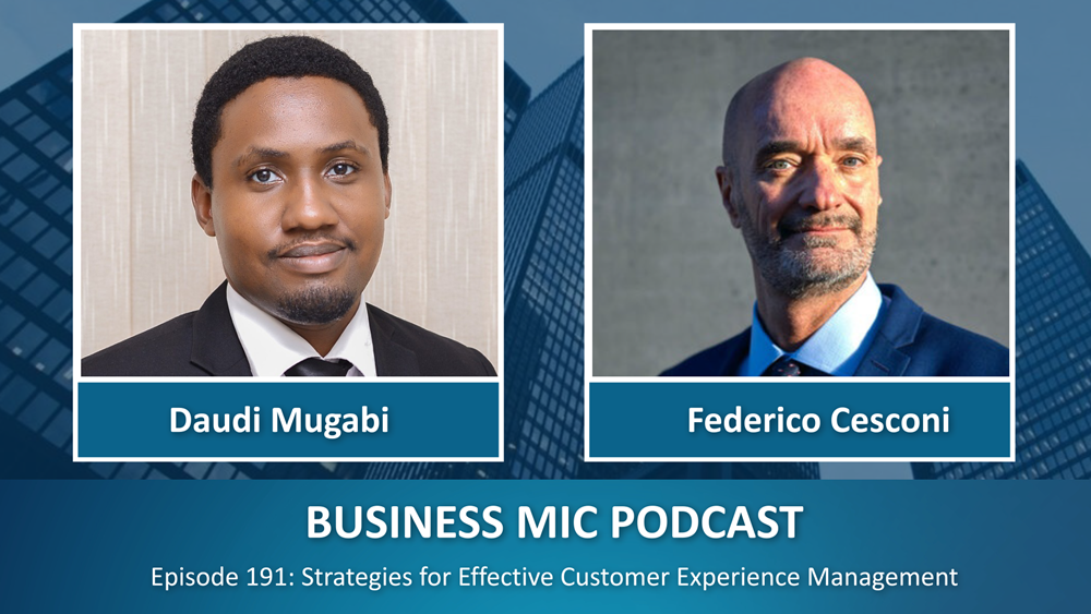 Business Mic: Strategies for Effective Customer Experience Management