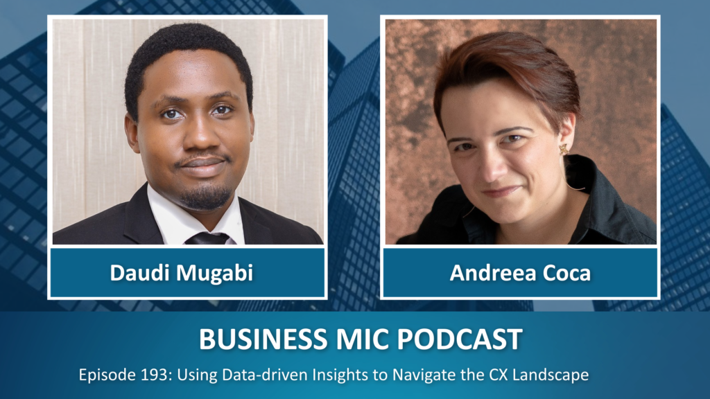 Business Mic: Using Data-driven Insights to Navigate the CX Landscape