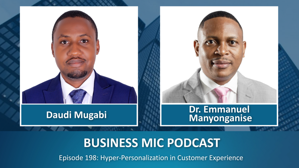 Business Mic: Hyper-Personalization in Customer Experience